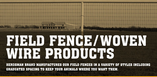 Field Fence/Woven Wire Products  